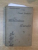 OMUL PREISTORIC STUDIAT DUPA MONUMENTELE SI COSTUMELE GASITE IN DIFERITELE TARI DIN EUROPA de JOHN LUBBOCK, VOL.I-II 1901 *COLIGAT