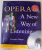 OPERA , A NEW WAY OF LISTENING by ALEXANDER WAUGH , 1996 , CD INCLUS