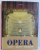 OPERA - AUTORI , OPERE , INTERPRETI di ANDRAS BATTA , 2000