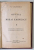 OPERA LUI MIHAI EMINESCU de G. CALINESCU , FILOSOFIA TEORETICA , FILOSOFIA PRACTICA , EDITIE  INTERBELICA