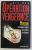 OPERATION VENGEANCE  - MOSSAD LA LONGUE TRAQUE DES TUEURS DE MUNICH par URI DAN , 1996