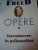 OPERE 10 . INTRODUCERE IN PSIHANALIZA-SIGMUND FREUD