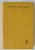 OPERE de GHEORGHE ASACHI , VOLUMUL II : NUVELE ISTORICE , VARIA , 1981