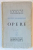 OPERE de MATEIU I. CARAGIALE , EXEMPLAR NUMEROTAT NR 1649 , BUC. 1936