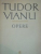 OPERE de TUDOR VIANU, VOL 11: STUDII DE LITERATURA UNIVERSALA SI COMPARATA  1983