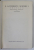 OPERE , E. LOVINESCU , SCRIERI , VOLUMUL I , CRITICE , 1969