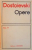 OPERE, VOL. IX (CUPRINDE PARTILE I SI II) de DOSTOIEVSKI, 1972