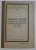 ORASELE OLTENE SI MAI ALES CRAIOVA PE PRAGUL VREMILOR NOUA ( 1760 - 1830 ) de N . IORGA , BIBLIOTECA 