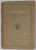 ORGANIZAREA FINANCIARA A TARII ROMANESTI IN EPOCA LUI MIRCEA CEL BATRAN de CONST. C. GIURESCU , 1922, PREZINTA PETE SI URME DE UZURA