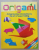 ORIGAMI , A STEP - BY - STEP INTRODUCTION TO THE ART OF PAPER FOLDING , 2012