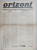 ORIZONT , ZIAR DE LITERATURA , ARTA , CULTURA , GANDIRE SOCIALA , ANUL I , NR. 11 , ARTICOLE SEMNATE DE B. FUNDOIANU , SASA PANA , VIRGIL IERUNCA ,  15 APRILIE  , 1945