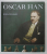 OSCAR HAN , UN ARTIST SI EPOCA SA de DOINA PAULEANU , 2020
