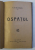 OSPATUL , NUVELE de N. N. BELDICEANU , 1921