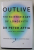 OUTLIVE , THE SCIENCE and ART OF LONGEVITY by DR.  PETER ATTIA with BILL GIFFORD , 2023