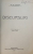 P. P. CARP  - DICURSURI , VOLUMUL I  , 1869 - 1888 , 1907 ,  CONTINE SEMNATURA OLOGRAFA A LUI NICOLAE XENOPOL *