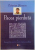 PACEA PIERDUTA, VOL. I, CRONICI DIN VREMEA MARII EVAZIUNI POLITICE de OCTAVIAN STIREANU, 2012