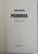 PADUREA de TANA FRENCH , 2009