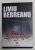 PADUREA SPANZURATILOR de LIVIU REBREANU  - 2007