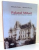 PALATUL MIHAIL EMBLEMA UNEI MOSTENIRI CULTURALE de MIHAELA VELEA , 2014