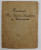PARACLISUL PREA SFINTEI NASCATOARE DE DUMNEZEU , EXEMPLAR LITOGRAFIAT DUPA MANUSCRIS , EDITIE INTERBELICA