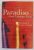 PARADISO by JOSE LEZAMA LIMA , 1999 , PREZINTA URME DE INDOIRE