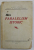 PARALELISM ISTORIC de IOAN T. LUPAS  1937