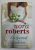 PARFUMUL IUBIRII , roman de NORA ROBERTS , 2019