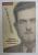 PARINTELE ARSENIE BOCA ( 1901 - 1989 ) - O BIOGRAFIE de FLORIN DUTU , 2013