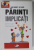 PARINTI IMPLICATI , PARINTII SI COPIII INVATA IMPREUNA de GARRY BURNETT si KAY JARVIS , 2012