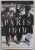 PARIS 1919 , SIX MONTH THAT CHANGED THE WORLD by MARGARET MACMILLAN , 2002