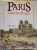 PARIS A TRAVERS LES AGES , ASPECTS SUCCESSIFS DES MONUMENTS ET QUARTIERS HISTORIQUES DE PARIS DEPUIS LE XIII SIECLE JUSQU ' A JOURS par MM. A. BONNARDOT...L.M. TISSERAND , DEUXIEME EDITION