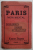 PARIS MONUMENTAL , MONUMENTS , MUSEES , ATTRACTIONS , 1926 , CONTINE HARTA