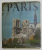 PARIS par FRANCIS JOURDAIN , notices et photographies de MARTIN HURLIMANN , 1972