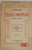 PE CAILE PROFETOLOR , ATUNCU SI ACUM de I. CHIRU NANOV , VOL I : CONSTANTINOPOLUL , EGIPTUL , EDITIA II A , 1922