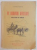 PE DRUMURI AFRICANE , DELA ALGER LA OUARGLA de G. KIVARAN RZVAN , EDITIA I , 1932
