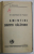PE DRUMURI DE MUNTE , AMINTIRI DINTR ' O CALATORIE de CALISTRAT HOGAS  , 1937