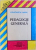 PEDAGOGIE GENERALA de CONSTANTIN NARLY  - EDITIA A II - A , 1996