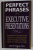 PERFECT PHRASES FOR EXECUTIVE PRESENTATIONS by ALAN M. PERLMAN , 2006 , COPERTA SI PAGINA DE GARDA CU DEFECT