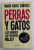 PERRAS Y GATOS de MARIA ISABEL SANCHEZ , TEXT IN LIMBA SPANIOLA , 2013