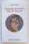 PERSONAJE ALE TEORIEI , FIINTE ALE FICTIUNII de LAURA PAVEL , ESEURI , 2021