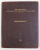PETROSANI -  S. A. R.  PENTRU EXPLOATAREA MINELOR DE CARBUNI , MONOGRAFIE , 1925 , DEDICATIE CATRE VIRGIL MADGEARU DE LA ING. ION E. BUJOIU *