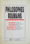 PHILOSOPHES ROUMAINS (L. BLAGA, M. VULCANESCU, N. IONESCU, D. STANILOAE), REPERES UNIVERSELS de VICTOR BOTEZ, NICOLAE SARAMBEI