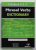 PHRASAL VERBS DICTIONARY ,  by MARTIN H. MANSER ...ANDREW BETSIS , 2013
