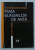 PIATA  BUNURILOR DE ARTA de ELENA - MIHAELA PAVEL REBEGEL , TEORII SI REALITATI , 2000