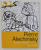 PIERRE ALECHINSKY SI SCRIITORII / ET LES ECRIVAINS , EDITIE BILINGVA ROMANA - FRANCEZA , CATALOG DE EXPOZITIE de DOMINIQUE DURINCKX , 2016
