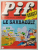 PIF GADGET , REVISTA DE BENZI DESENATE CU TEXT IN LIMBA FRANCEZA , NR. 228 , JUILLET  1973, LIPSA  GADGET