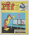PIF , VAILLANT , REVISTA CU BENZI DESENATE , TEXT IN LIMBA FRANCEZA , No. 1165 , 1967