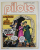 PILOTE , MENSUEL , REVISTA CU BENZI DESENATE , TEXT IN LB. FRANCEZA , NR.38 , JUILLET , 1977