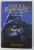 PISICILE RAZBOINICE , VOLUMUL VII  - NOUA PROFETIE - MIEZ DE NOAPTE de ERIN HUNTER , 2017