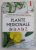 PLANTE MEDICINALE DE LA A LA Z , editor URSULA STANESCU ...ANCA MIRON , 2018